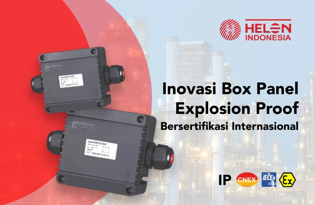 box panel explosion proof helon hlbh05 dan gambar sertifikat explosion proof ATEX IECEX dan CNEX